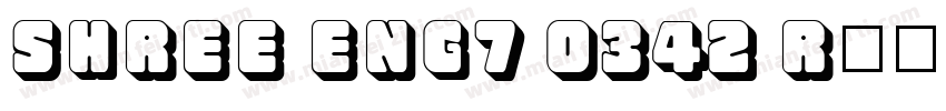 SHREE ENG7 0342 Regular字体转换